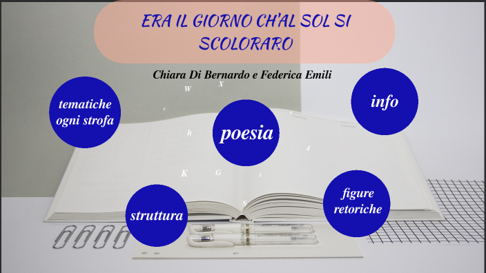 Era Il Giorno Ch'al Sol Si Scoloraro Parafrasi era il giorno ch'al sol si scoloraro by Federica Emili on Prezi
