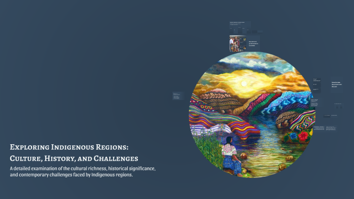 Exploring Indigenous Regions: Culture, History, and Challenges by Jay ...