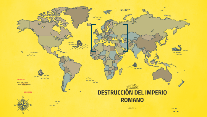 DESTRUCCIÓN DEL IMPERIO ROMANO by 2BACH SAAVEDRA MAYTE GOMEZ on Prezi