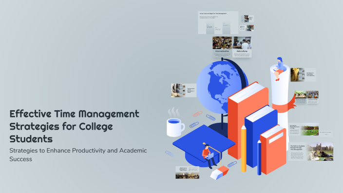 Effective Time Management Strategies for College Students by Raynesha ...