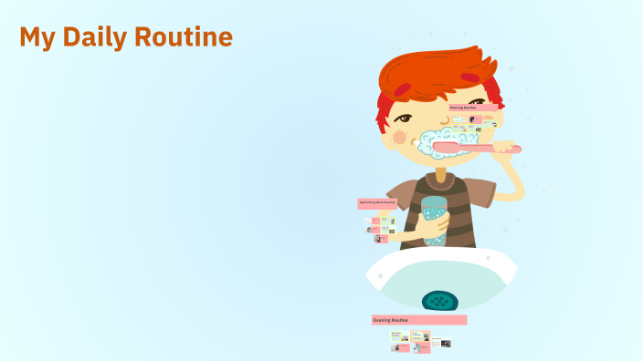 Daily Routine by Javier Barrera on Prezi