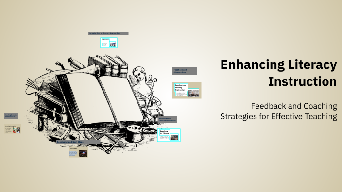 Enhancing Literacy Instruction by cynthia hernandez on Prezi