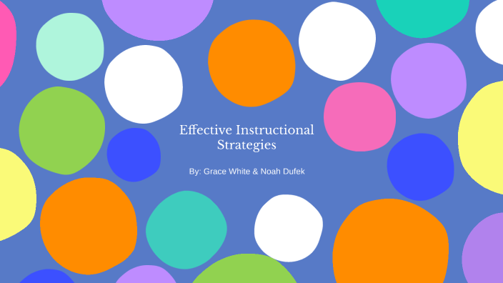 Instructional Strategies by Grace White on Prezi