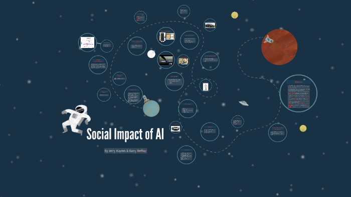 Social Impact Of AI by Jerry Haynes on Prezi