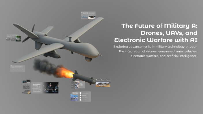 The Future of Military A: Drones, UAVs, and Electronic Warfare with AI ...