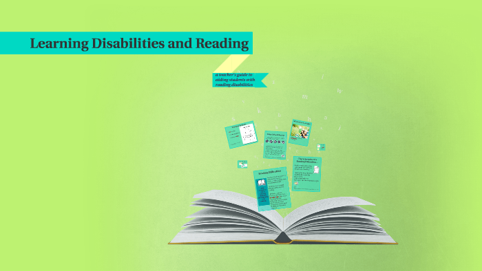 Learning Disabilities and Reading by Kate Lehr on Prezi