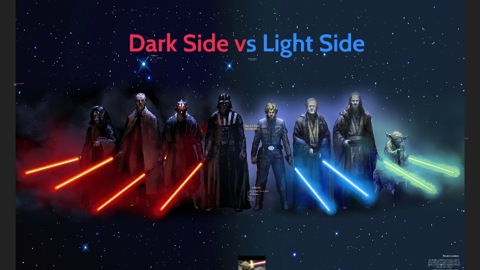 dark side or light side