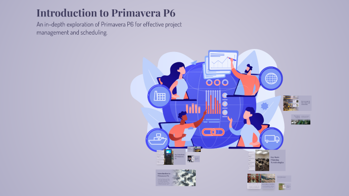 Introduction to Primavera P6 by Irfan Elahi on Prezi