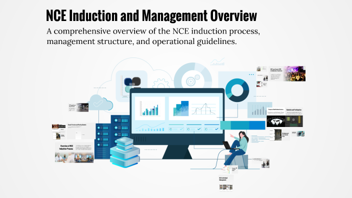 NCE Induction and Management Overview by Dilini Gamlathge on Prezi