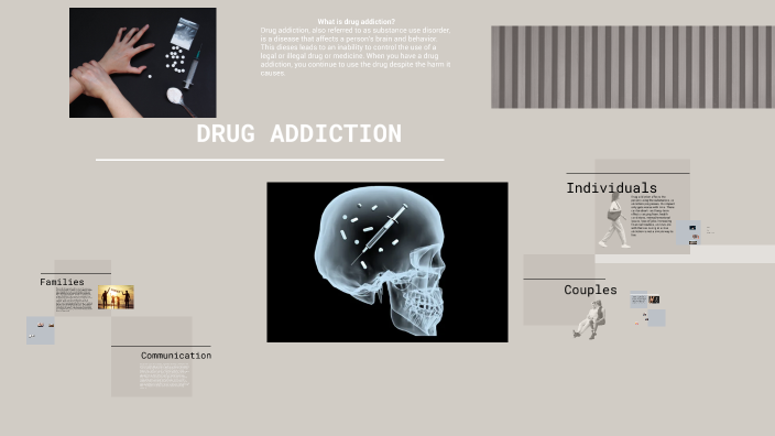 Drug Addiction by aimee sil on Prezi