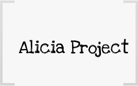 Alicia Project by Chris Jin on Prezi