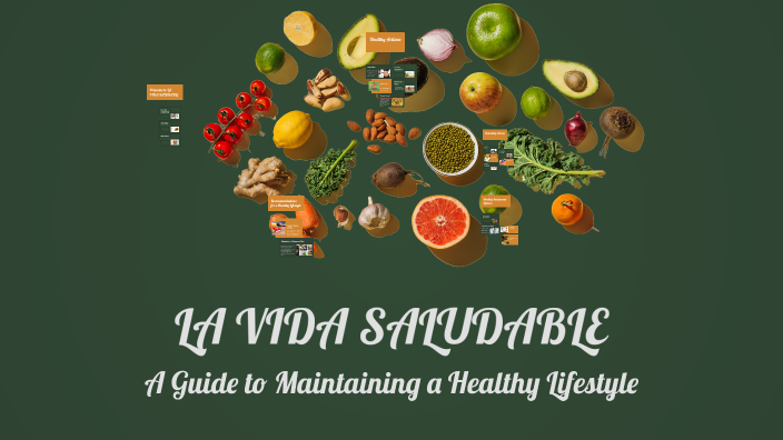 LA VIDA SALUDABLE by Dylan Sorensen on Prezi
