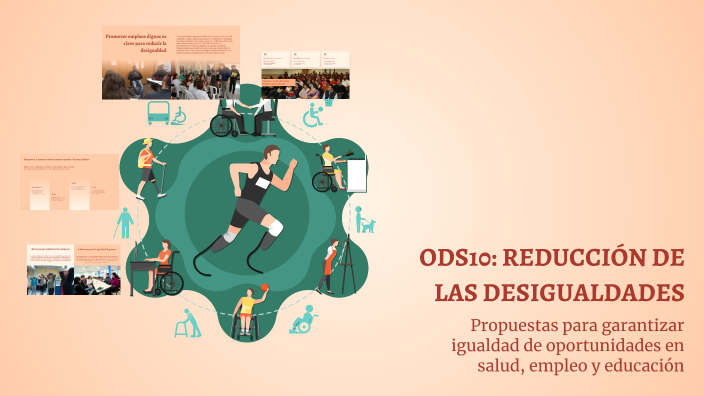 ODS10: REDUCCIÓN DE LAS DESIGUALDADES by marck huanca on Prezi