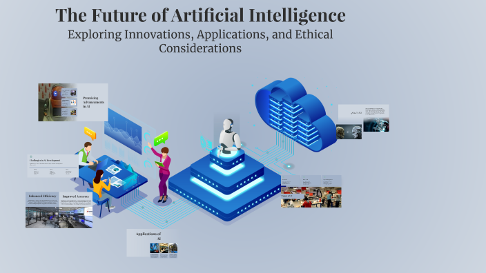 The Future of Artificial Intelligence by Ahlam Al Hinai on Prezi