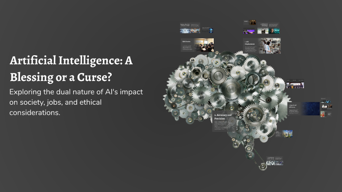 Artificial Intelligence: A Blessing or a Curse? by Nawal Fatima on Prezi