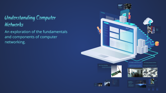 Understanding Computer Networks by Mowada on Prezi