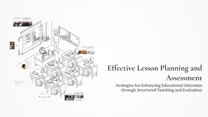 Effective Lesson Planning and Assessment by Irene Romeo on Prezi