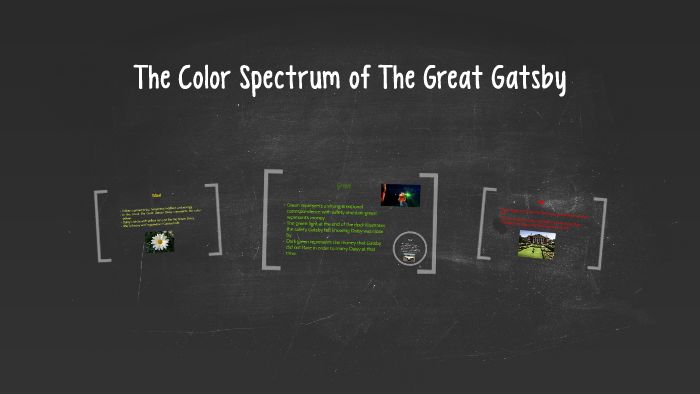 The Color Spectrum of The Great Gatsby by Anne Howard on Prezi
