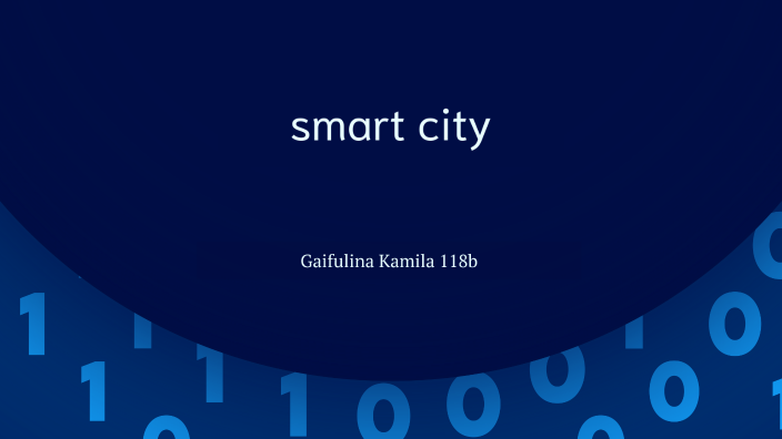 smart city by Камила Гайфулина on Prezi