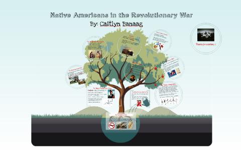 Native Americans in the Revolutionary War by Caitlyn Banaag on Prezi
