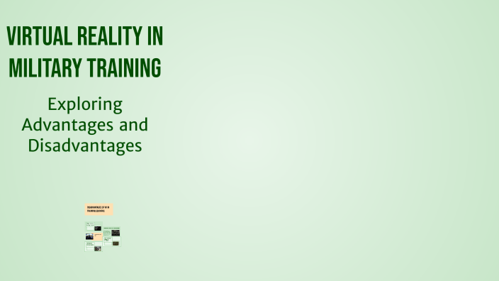 Virtual Reality in Military Training by haifa haifa on Prezi