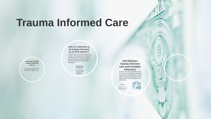 Trauma informed care by lauren sanchez on Prezi