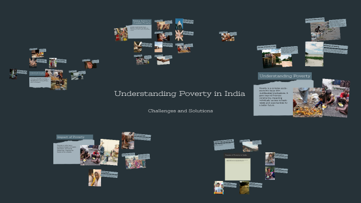 Understanding Poverty in India by Deepak Budhiraja on Prezi