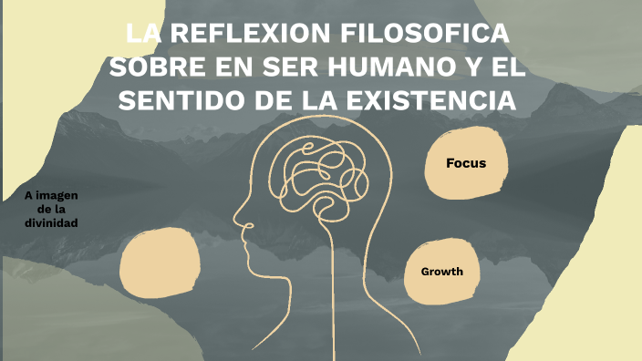 La reflexión filosófica sobre el ser humano y el sentido de la ...