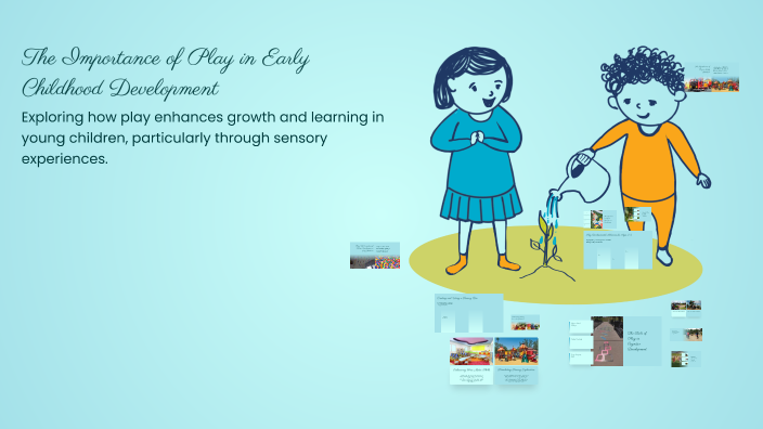 The Importance of Play in Early Childhood Development by Tanya Murphy ...