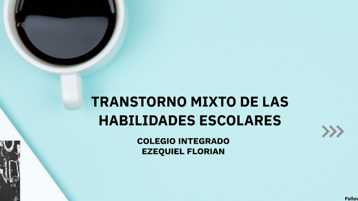 transtorno mixto de las habilidades escolares by valentina y andres ...