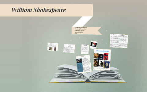 William Shakespeare by on Prezi