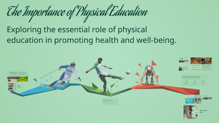The Importance of Physical Education by Shane Anderson on Prezi