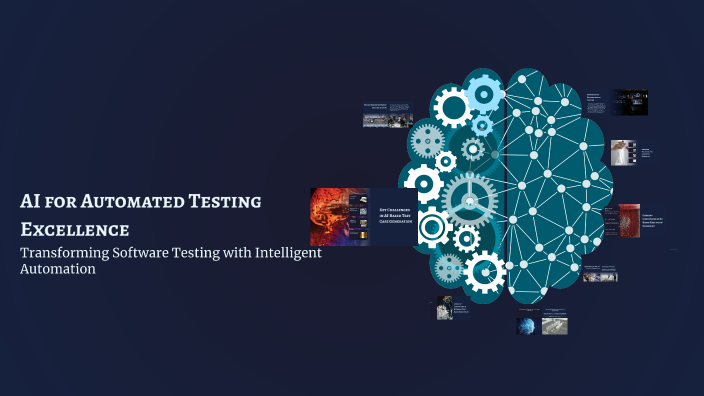 AI for Automated Testing Excellence by Saravanan Raja on Prezi