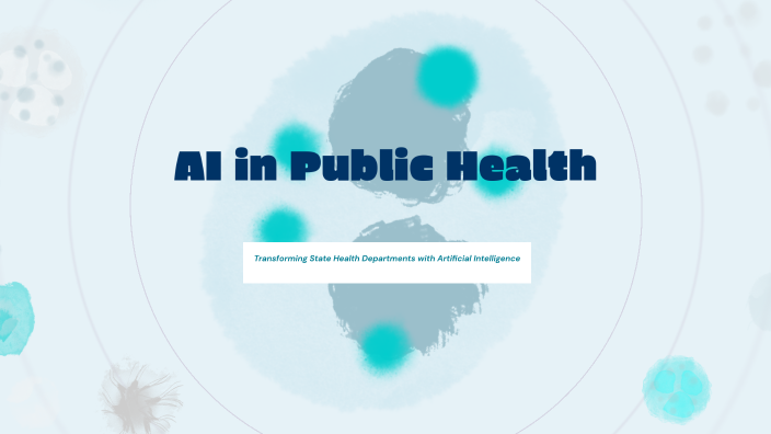 AI in Public Health by Jake Konicki on Prezi