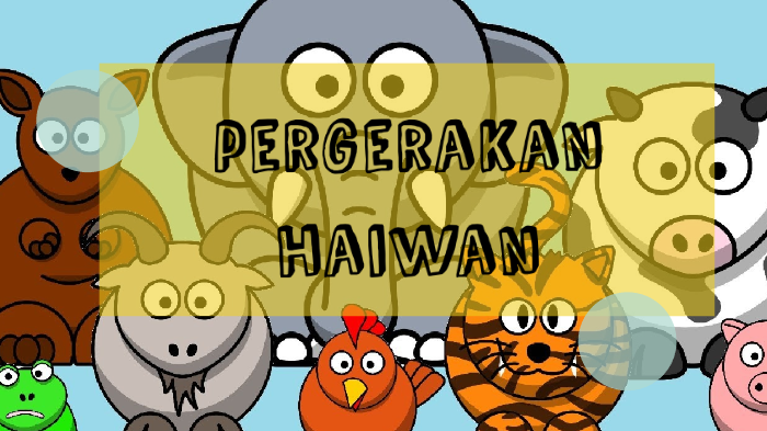 pergerakan haiwan by Ranjanie Karunamoorthy on Prezi Next