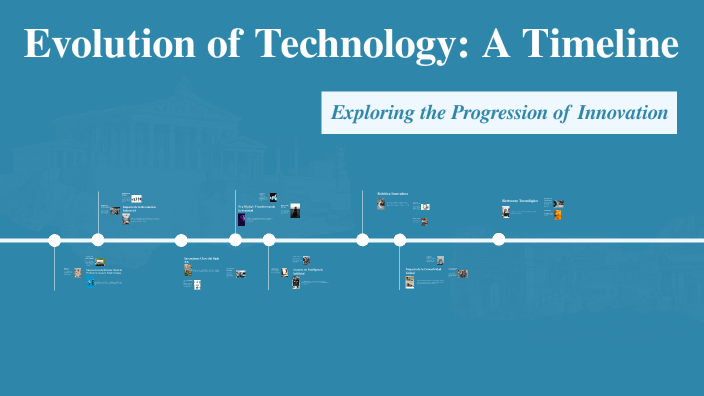Evolution Of Technology A Timeline By Luis Fernando Picón Carrillo On Prezi Evolution Of Technology A Timeline By Luis Fernando Picón Carrillo On Prezi