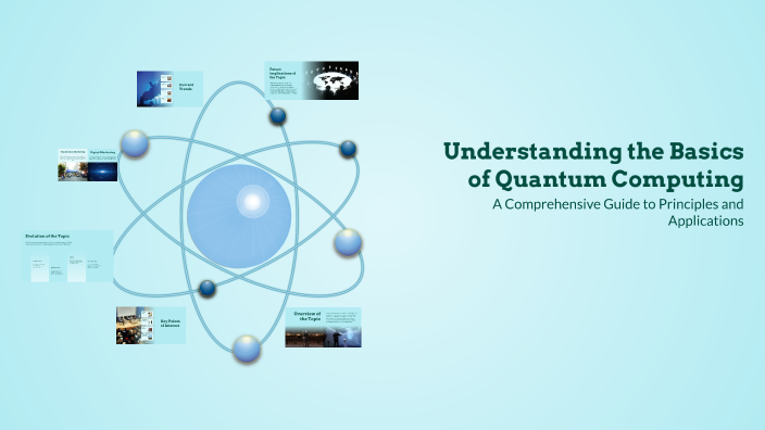 Understanding the Basics of Quantum Computing by mhamad ops on Prezi
