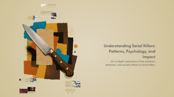 Understanding Serial Killers: Patterns, Psychology, and Impact by ...