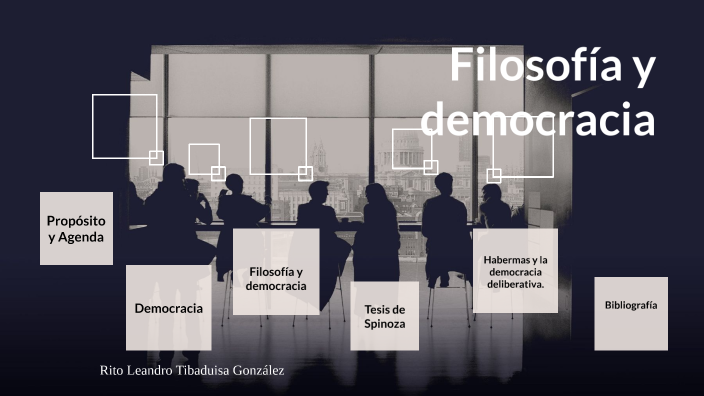Filosofía Y Democracia By Rito Leandro Tibaduisa González On Prezi