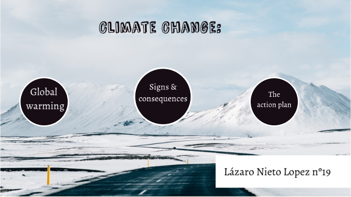 climate change by Lucia Nieto Lopez on Prezi