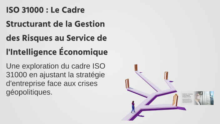 ISO 31000 : Le Cadre Structurant de la Gestion des Risques au Service ...