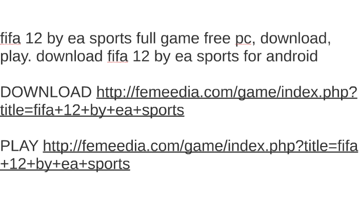 Download fifa 12 full pc game