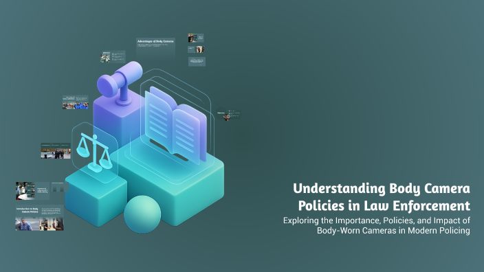 Understanding Body Camera Policies in Law Enforcement by Bravica ...