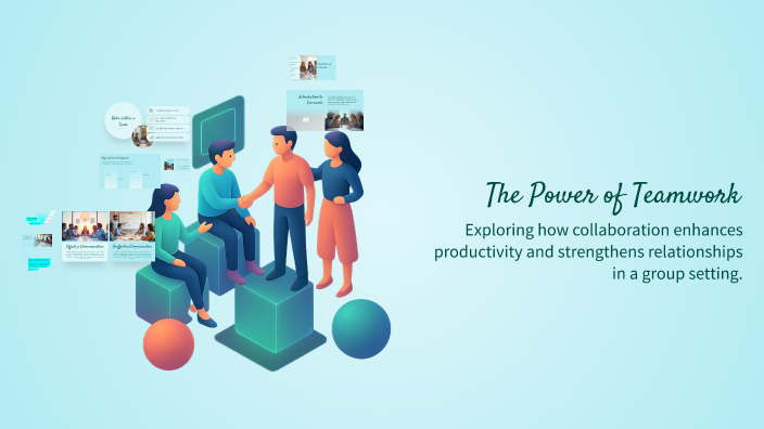 The Power of Teamwork by Ahmed Abd EL Wahab on Prezi