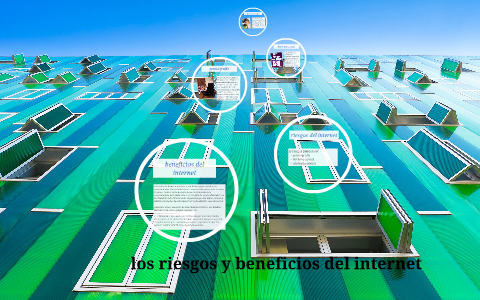 los riesgos y beneficios del internet by tatiana mantilla on Prezi