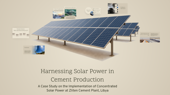 Harnessing Solar Power in Cement Production by سند الحامدي on Prezi