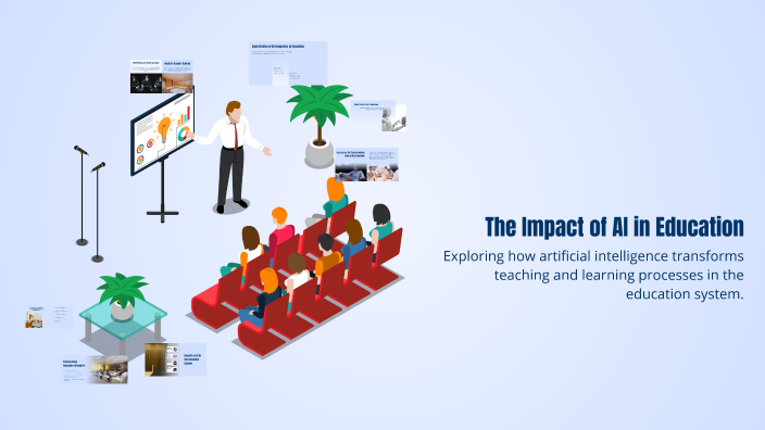 The Impact of AI in Education by PRABHAKAR Gutula on Prezi