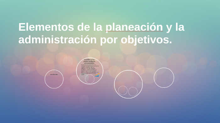 Elementos de la planeacion y la administracion por objetivos by Denia ...