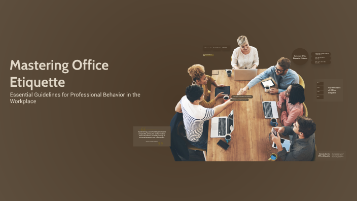 Mastering Office Etiquette by Prasad Rao on Prezi
