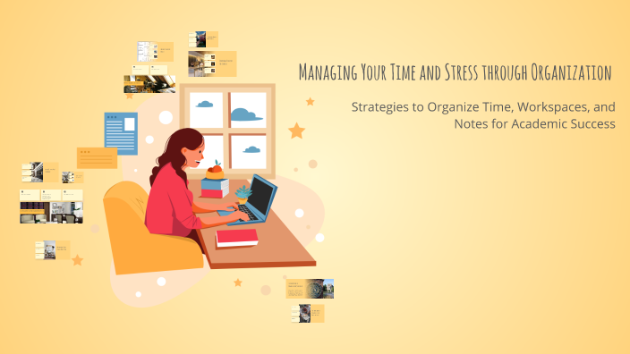 Organization Strategies for Students by Megan G on Prezi